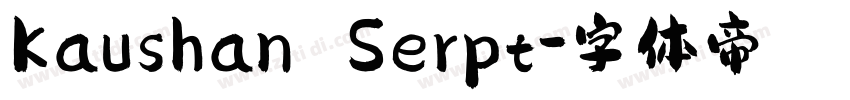 Kaushan Serpt字体转换